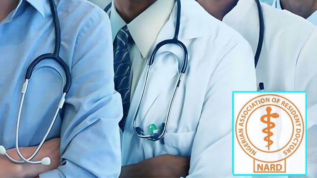 Close-up of doctors in white coats with stethoscopes around their necks, standing with folded arms, alongside the Nigerian Association of Resident Doctors (NARD) logo.